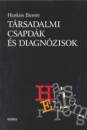 Hankiss Elem�r - T�rsadalmi csapd�k �s diagn�zisok
