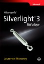 Laurence Moroney - Microsoft Silverlight 3 - Els� k�nyv