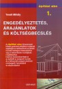 Teveli Mih�ly - Enged�lyeztet�s, �raj�nlatok �s k�lts�gbecsl�s