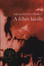 Dragom�n Gy�rgy - A feh�r kir�ly