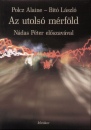 Bit� L�szl� - Polcz Alaine - Az utols� m�rf�ld