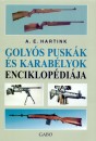 Anton E. Hartink - Goly�s pusk�k �s karab�lyok enciklop�di�ja
