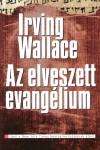 Irving Wallace - Az elveszett evang�lium
