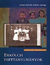 Jakab Gy�rgy - L�nyi Andr�s - Erk�lcsi esettanulm�nyok 11.o.