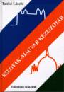Tank� L�szl� - Szlov�k - magyar k�zisz�t�r