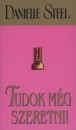 Danielle Steel - Tudok m�g szeretni!