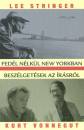 Lee Stringer - Kurt Vonnegut - Fed�l n�lk�l New Yorkban
