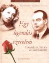 Jos� Martinez Fructuoso - Alain Vircondelet - Egy legend�s szerelem