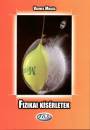 Vermes Mikl�s - Fizikai k�s�rletek