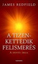 James Redfield - A Tizenkettedik Felismer�s