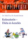 Dr. Kar�di Istv�n - Palik �va - Koleszterin - Di�ta �s kezel�s