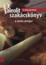 K. Kishonti Betti - Paleolit szak�csk�nyv