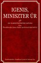 James Hacker - Antony(Szerk.) Jay - Jonathan(Szerk.) Lynn - Igenis, miniszter �r