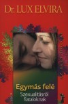 Lux Elvira - Egym�s fel�