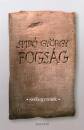 Spir� Gy�rgy - Fogs�g - sz�ljegyzetek