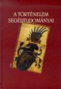 Bert�nyi Iv�n(Szerk.)        - A t�rt�nelem seg�dtudom�nyai