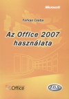 Farkas Csaba - Az Office 2007 haszn�lata