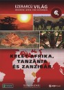  - Kelet-Afrika, Tanz�nia �s Zanzib�r
