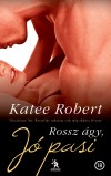 Kaate Robert - Rossz �gy, j� pasi