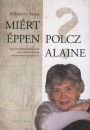 Ablonczy Anna - Mi�rt �ppen Polcz Alaine