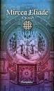 Mircea Eliade - A j�ga