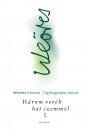 We�res S�ndor - H�rom ver�b hat szemmel i-ii.