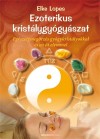 Elke Lopes - Ezoterikus krist�lygy�gy�szat