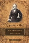 Gyulai P�l - N�k a t�k�r el�tt - A v�n sz�n�sz