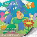 Bencze Ilona - Bodrogi Gyula - Eszterg�lyos Cec�lia - Harencs�r L�szl� - La�r Andr�s - P�csi Ildik� - Mes�l az erd�