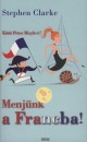 Stephen Clarke - Menj�nk a Francba!