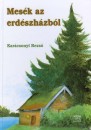 Dr. Kar�csonyi Rezs� - Mes�k az erd�szh�zb�l