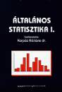 Havasy Gy�rgy - Dr. Korp�s Attil�n�(Szerk.) - Dr. Moln�r M�t�n� - Dr. Szunyogh Zsuzsanna - Dr. T�th M�rtonn� - �ltal�nos statisztika I.