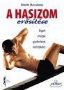 Roberto Maccadanza - A hasizom er�s�t�se