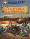 Geronimo Stilton - Amerika felfedez�se