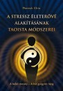 Mantak Chia - A stressz �leter�v� alak�t�s�nak taoista m�dszerei