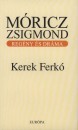M�ricz Zsigmond - Kerek Ferk�