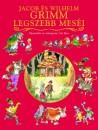 Carl Wilhelm Grimm - Jacob Grimm - Jacob �s Wilhelm Grimm legszebb mes�i