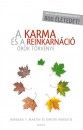 Barbara Y. Martin - Dimitri Moraitis - A karma �s a reinkarn�ci� �r�k t�rv�nye
