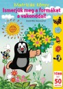  - Ismerj�k meg a form�kat a vakonddal!