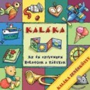 Kal�ka - Az �n sz�vemben boldogok a t�rgyak