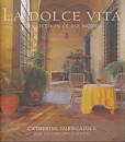 Catherine Fairweather - La dolce vita