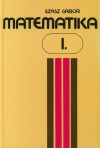 Sz�sz G�bor - Matematika I.