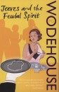 P. G. Wodehouse - Jeeves and the Feudal Spirit