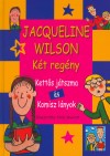 Jacqueline Wilson - K�t reg�ny
