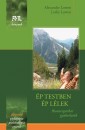 Alexander Lowen - Leslie Lowen - �p testben �p l�lek