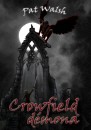 Pat Walsh - Crowfield d�mona