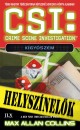 Max Allan Collins - CSI: K�gy�szem