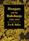 H. Bal�zs �va - Hungary and the Habsburgs, 1765-1800