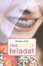 Pauline Fisk - H�z(ass�g)i feladat