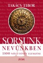 Tak�cs Tibor - Sorsunk a nev�nkben